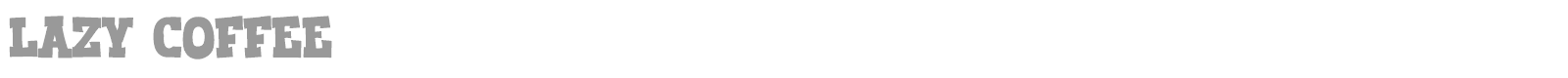 Lazy Coffee font preview